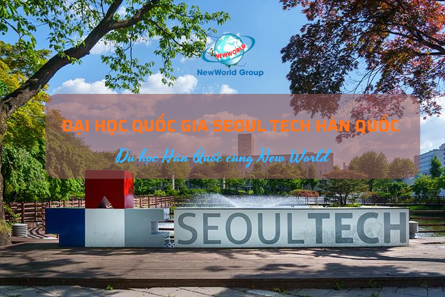 Trường Đại học Khoa học và Công nghệ Quốc gia Seoul (SeoulTech)